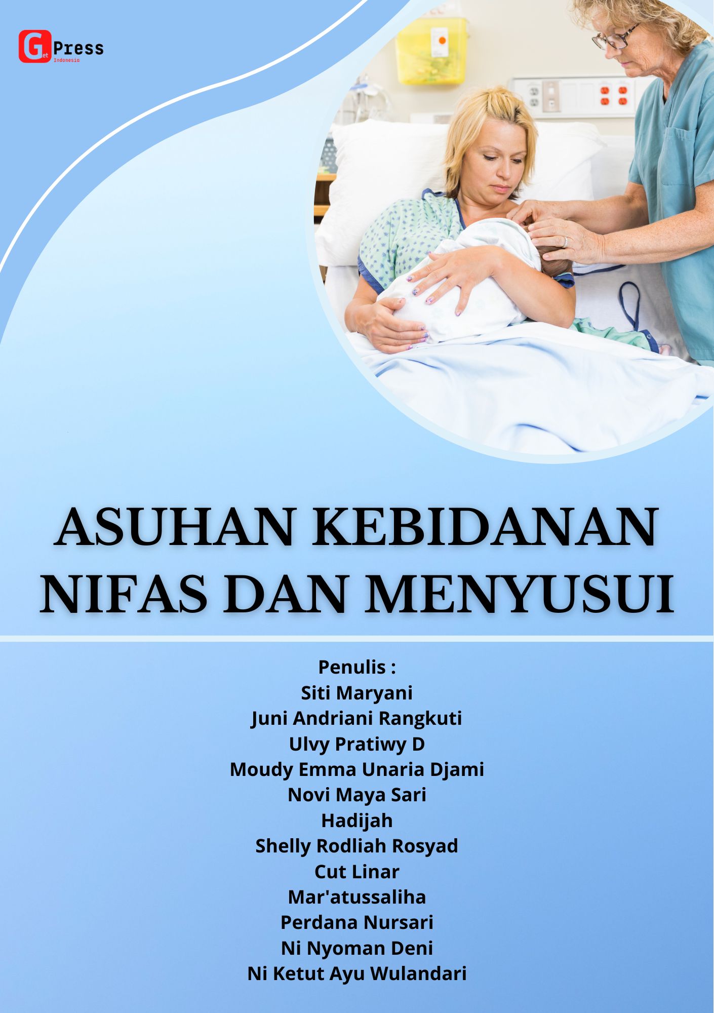 Asuhan Kebidanan Nifas dan Menyusui